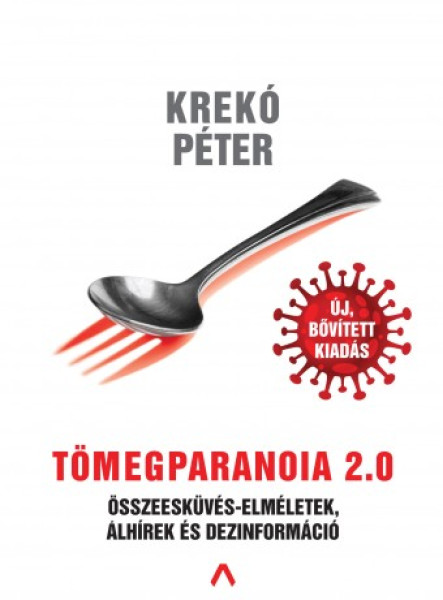 Tömegparanoia 2.0 - Összeesküvés-elméletek, álhírek és dezinformáció (ekönyv)