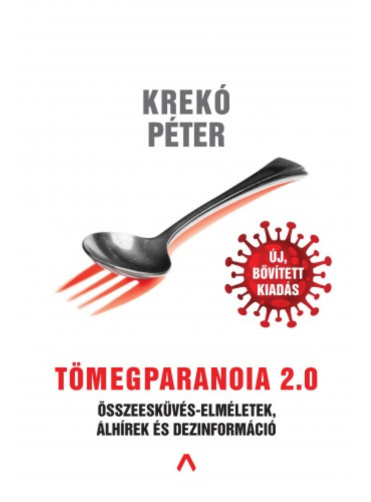 Tömegparanoia 2.0 - Összeesküvés-elméletek, álhírek és dezinformáció (ekönyv)