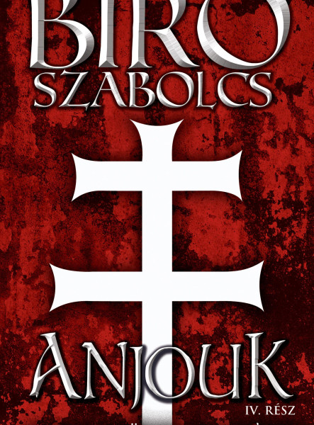 Anjouk IV.: Szent György testvérei    (ekönyv)