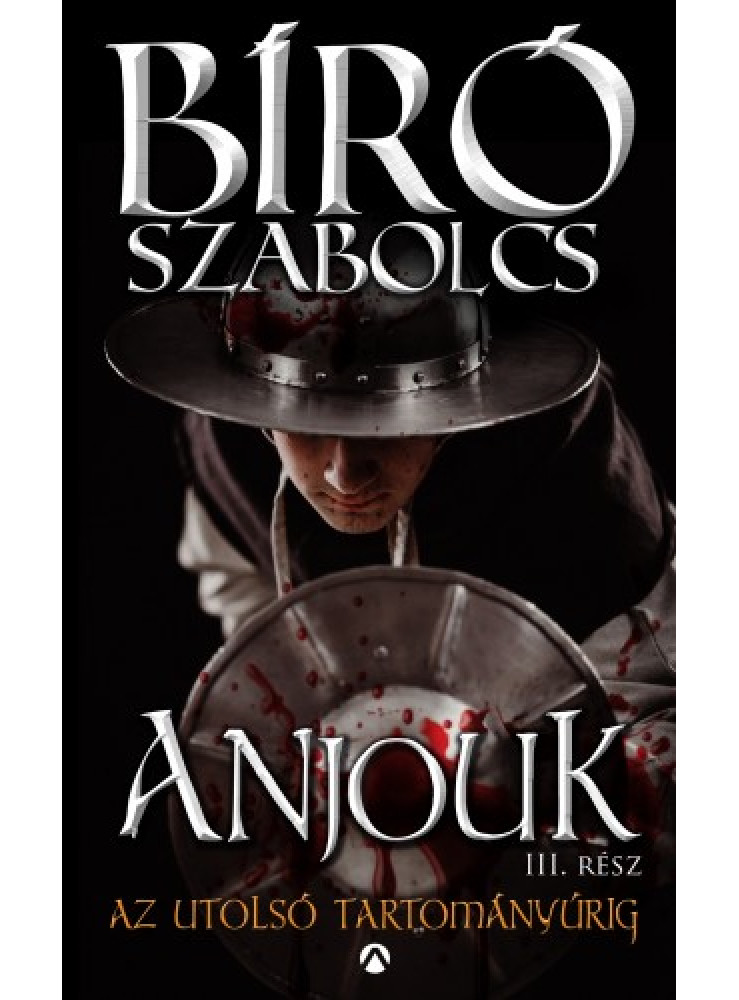 Anjouk III. - Az utolsó tartományúrig (ekönyv) Anjouk III. - Az utolsó tartományúrig (ekönyv)