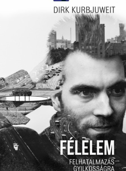 Félelem - Felhatalmazás gyilkosságra     (ekönyv)
