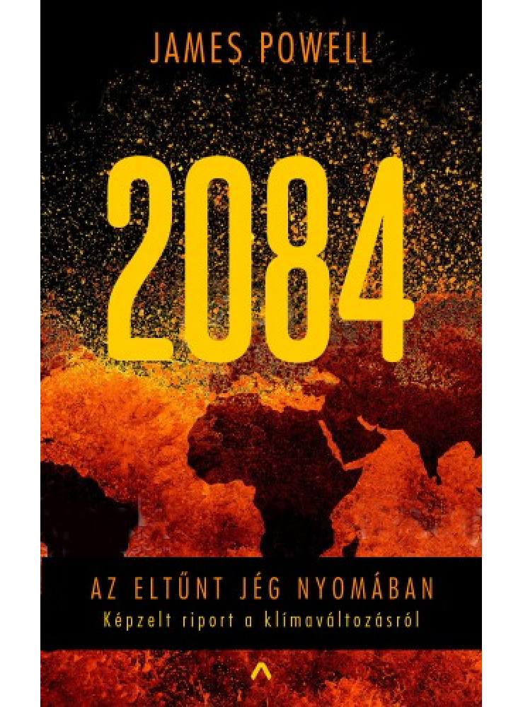 2084 – Azt eltűnt jég nyomában (ekönyv) 2084 – Azt eltűnt jég nyomában (ekönyv)