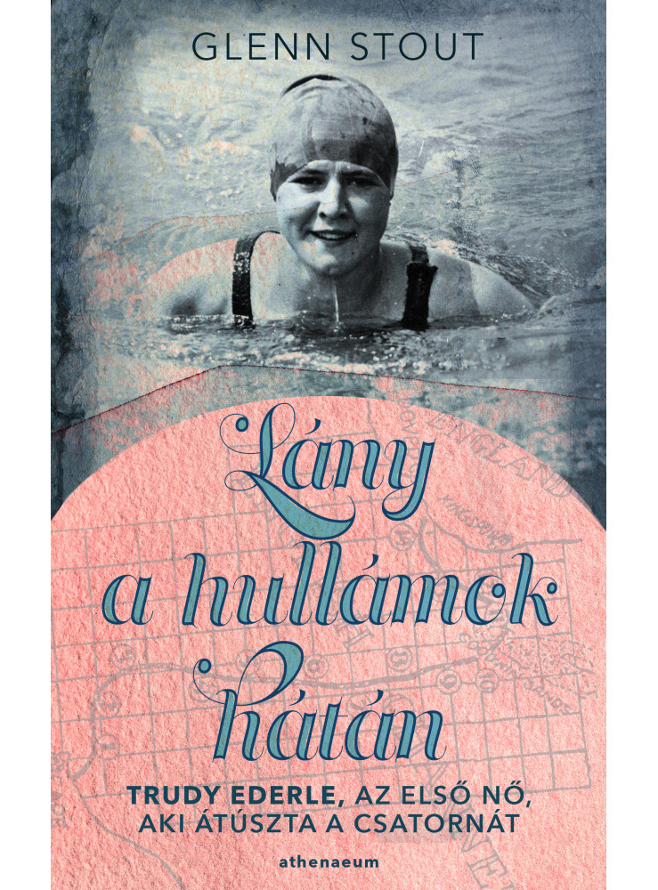 Lány a hullámok hátán - Trudy Ederle, az első nő, aki átúszta a Csatornát (ekönyv) Lány a hullámok hátán - Trudy Ederle, az első nő, aki átúszta a Csatornát (ekönyv)