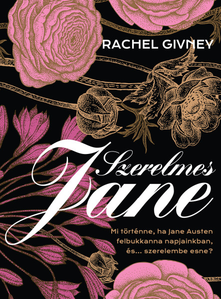 Szerelmes Jane - Mi történne, ha Jane Austen felbukkanna napjainkban... és szerelembe esne? (ekönyv)