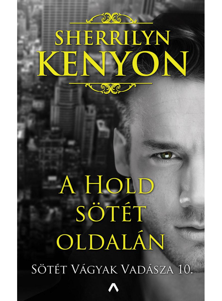 A Hold sötét oldalán - Sötét Vágyak Vadásza 10. (ekönyv) A Hold sötét oldalán - Sötét Vágyak Vadásza 10. (ekönyv)