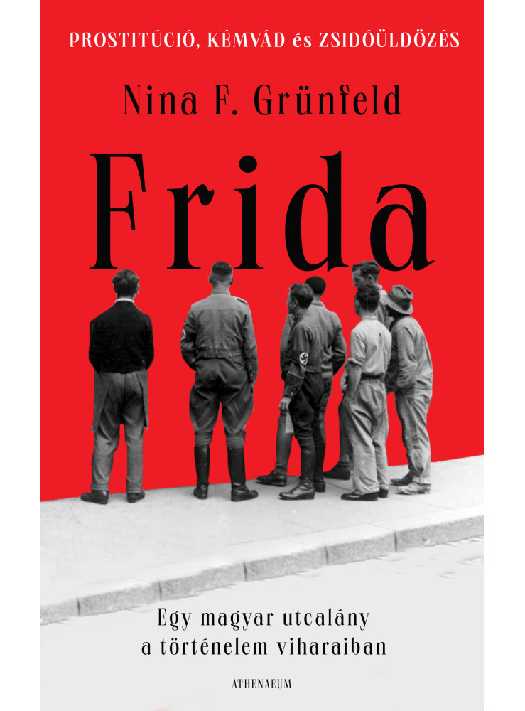 Frida - Egy magyar utcalány a történelem viharaiban (ekönyv)