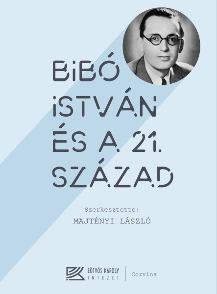Bibó István és a 21. század (ekönyv)
