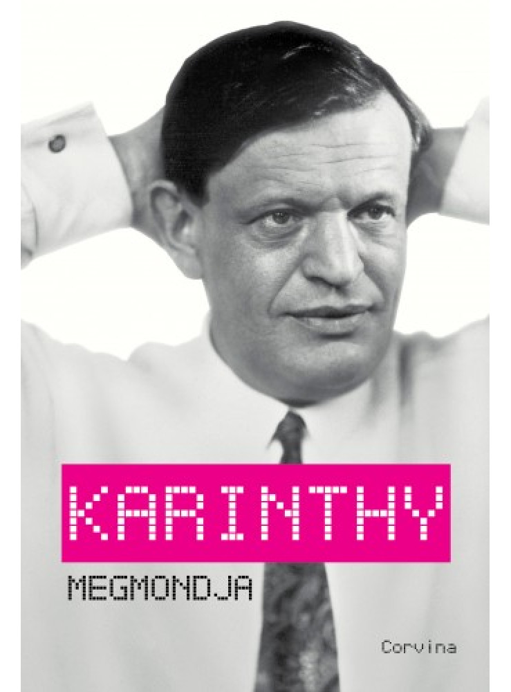 Karinthy megmondja (ekönyv) Karinthy megmondja (ekönyv)