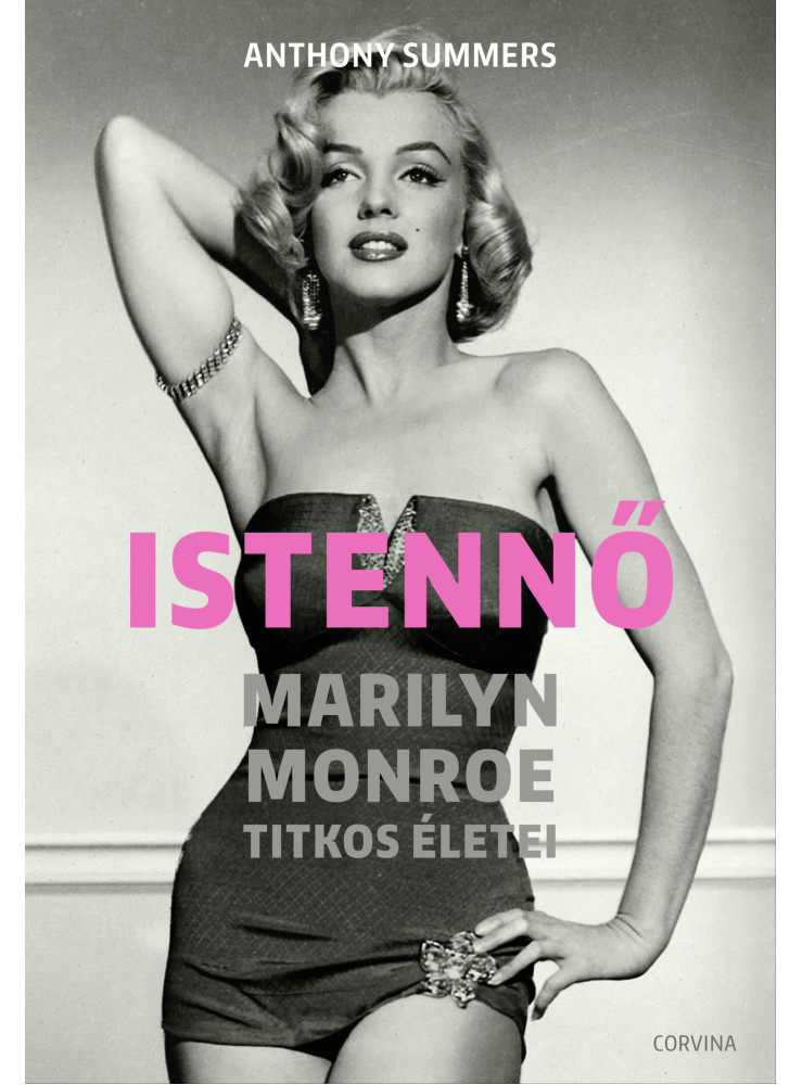 Istennő - Marilyn Monroe titkos életei (ekönyv) Istennő - Marilyn Monroe titkos életei (ekönyv)