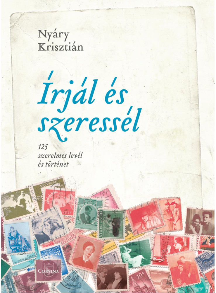 Írjál és szeressél - 125 szerelmes levél és történet (ekönyv) Írjál és szeressél - 125 szerelmes levél és történet (ekönyv)