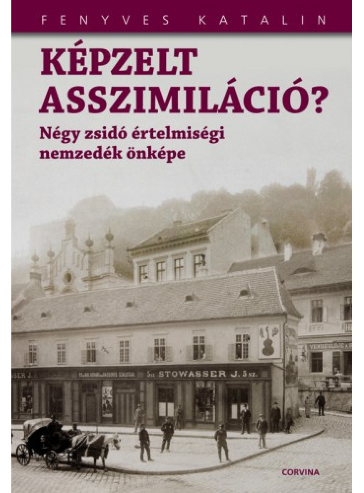 Képzelt asszimiláció? (ekönyv) Képzelt asszimiláció? (ekönyv)