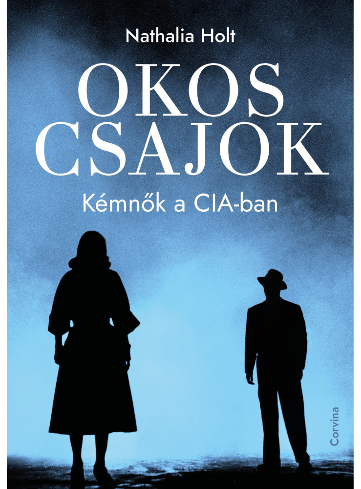 Okos csajok - Kémnők a CIA-ban (ekönyv) Okos csajok - Kémnők a CIA-ban (ekönyv)