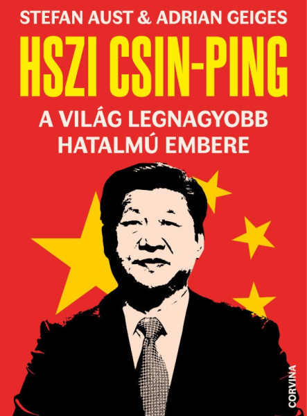 Hszi Csin-ping - A világ legnagyobb hatalmú embere (ekönyv)