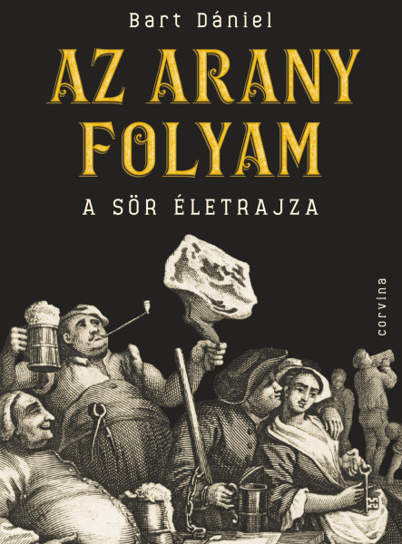 Az arany folyam - A sör életrajza (ekönyv)