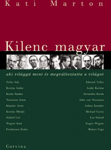 Kilenc magyar, aki világgá ment és megváltoztatta a világot (ekönyv)