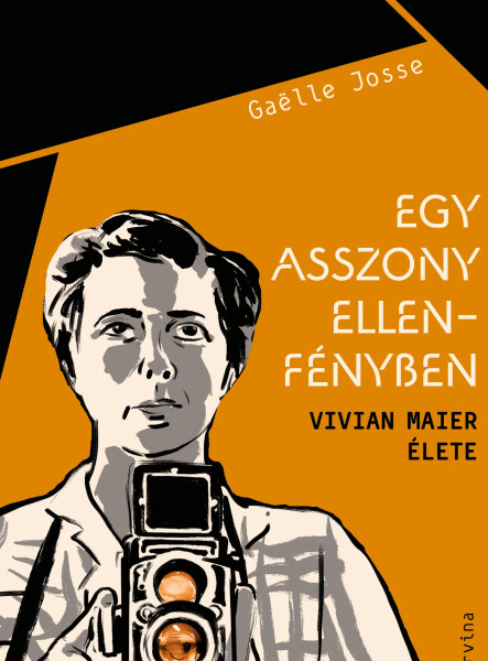 Egy asszony ellenfényben - Vivian Maier élete (ekönyv)