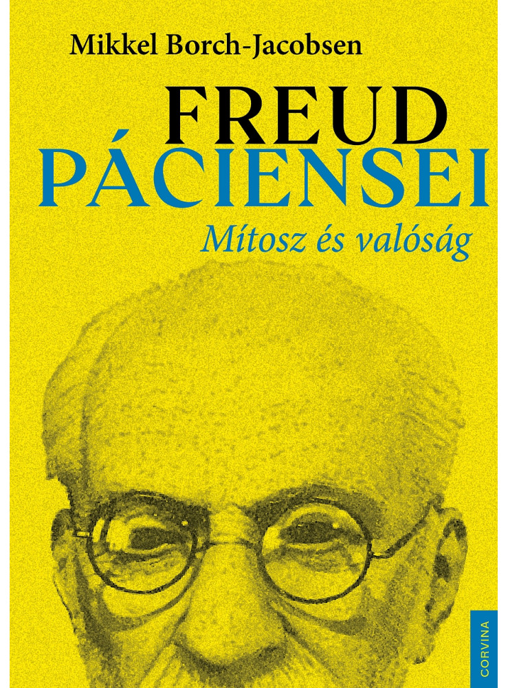Freud páciensei - Mítosz és valóság (ekönyv) Freud páciensei - Mítosz és valóság (ekönyv)