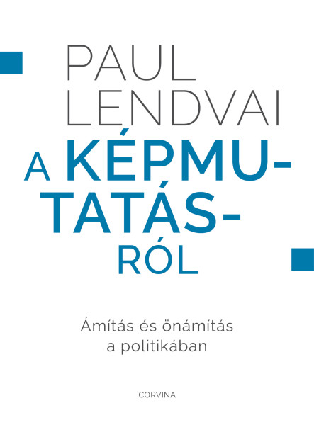A képmutatásról - Ámítás és önámítás a politikában (ekönyv)