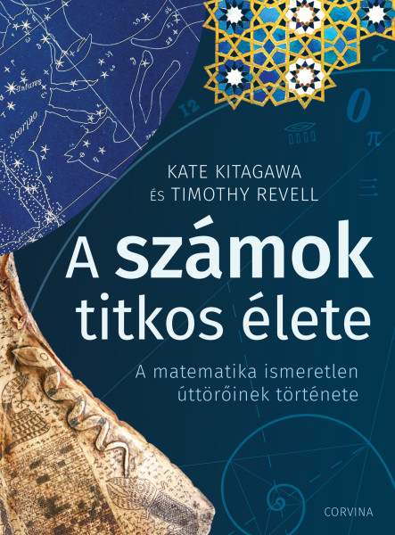 A számok titkos élete - A matematika ismeretlen úttörőinek története (ekönyv)