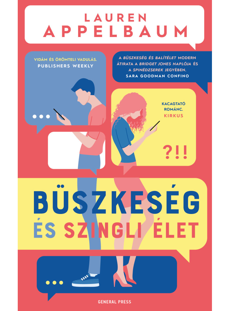 Büszkeség és szingli élet (ekönyv) Büszkeség és szingli élet (ekönyv)