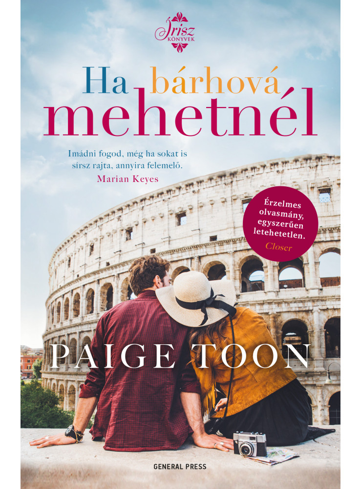 Ha bárhová mehetnél (ekönyv) Ha bárhová mehetnél (ekönyv)