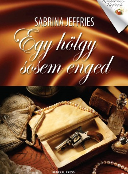 Egy hölgy sosem enged (ekönyv)