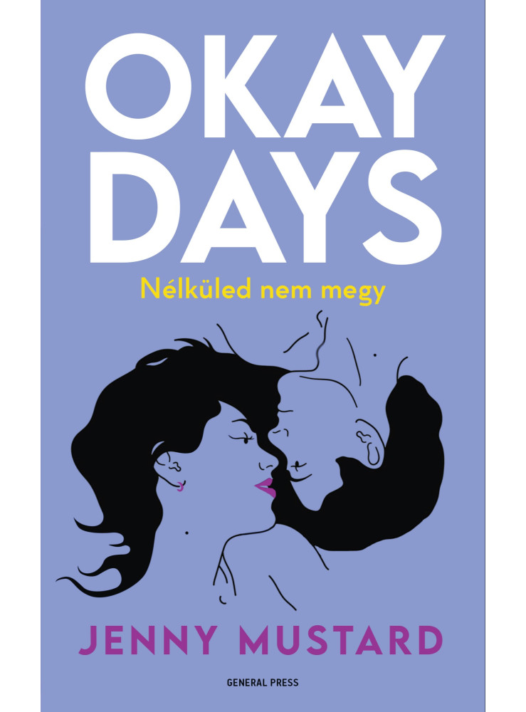 Okay Days - Nélküled nem megy (ekönyv)