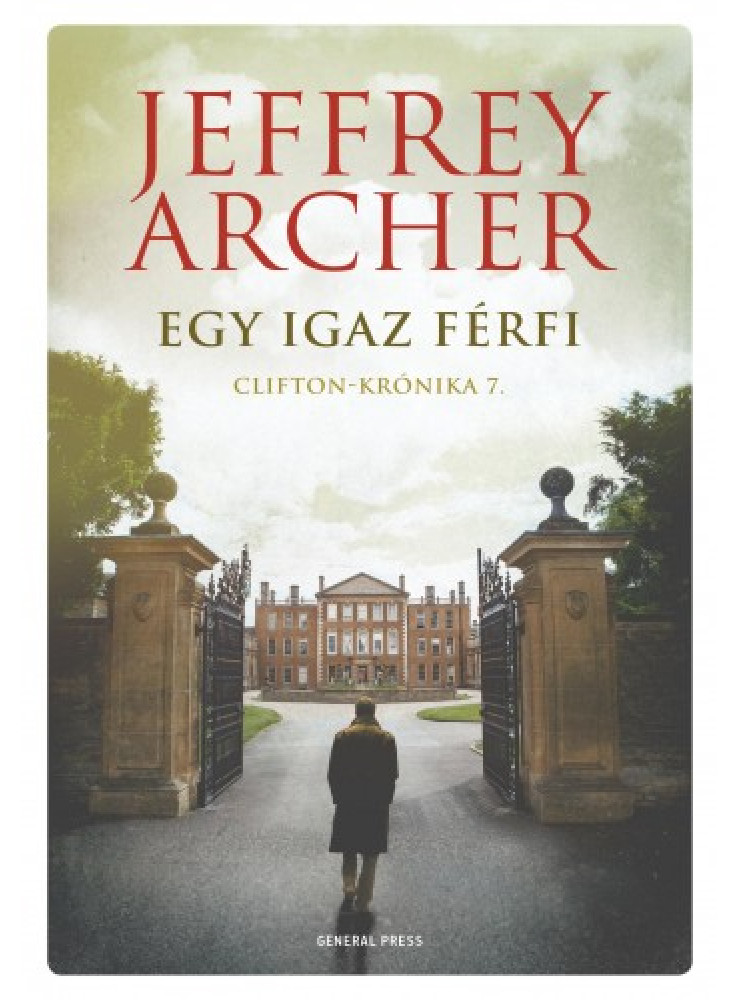 Egy igaz férfi – Clifton-krónika 7. (ekönyv)