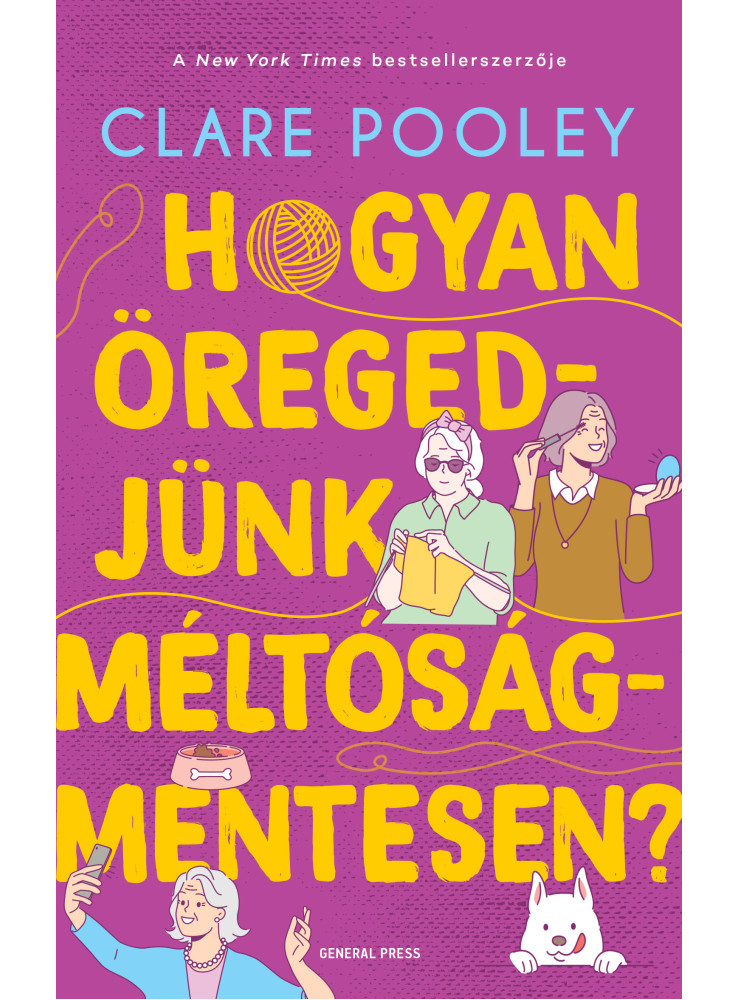 Hogyan öregedjünk méltóságmentesen? (ekönyv)