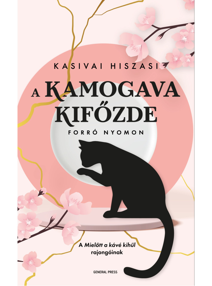 A Kamogava Kifőzde - Forró nyomon (ekönyv) A Kamogava Kifőzde - Forró nyomon (ekönyv)