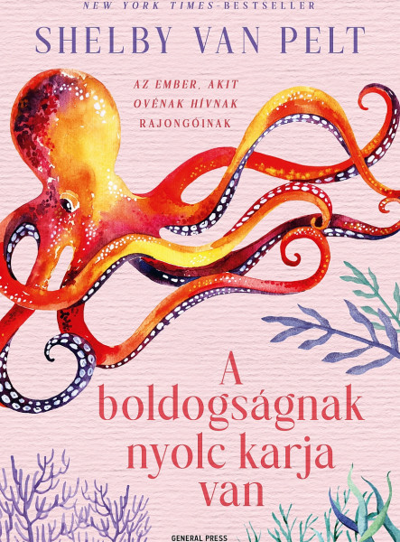 A boldogságnak nyolc karja van (ekönyv)