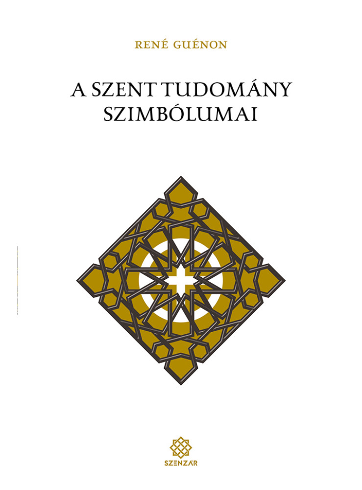 A SZENT TUDOMÁNY SZIMBÓLUMAI A SZENT TUDOMÁNY SZIMBÓLUMAI