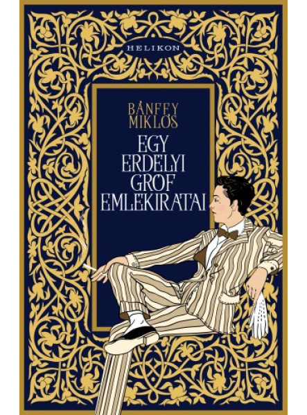 Egy erdélyi gróf emlékiratai Egy erdélyi gróf emlékiratai