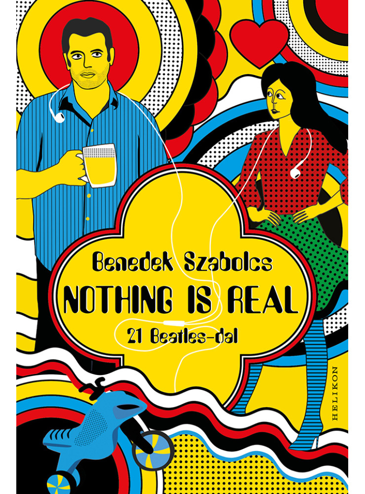 NOTHING IS REAL - 21 BEATLES-DAL NOTHING IS REAL - 21 BEATLES-DAL