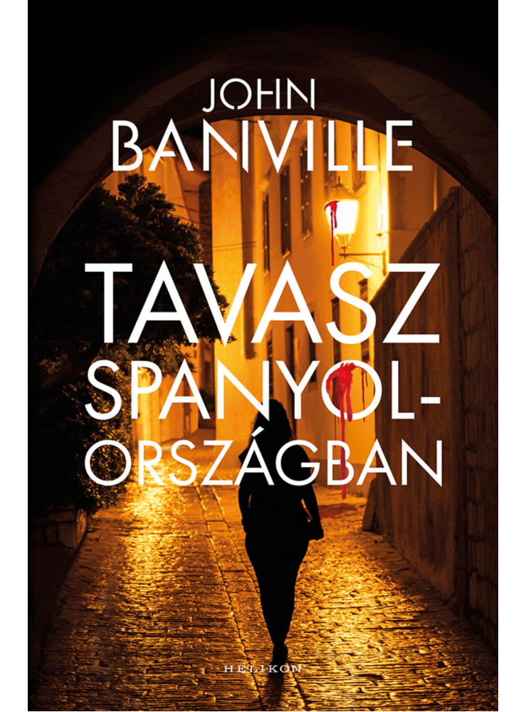 TAVASZ SPANYOLORSZÁGBAN TAVASZ SPANYOLORSZÁGBAN