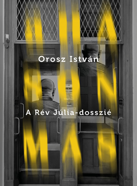 A HASONMÁS - A RÉV JÚLIA-DOSSZIÉ