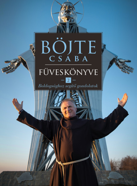 Böjte Csaba füveskönyve 2. (ekönyv)