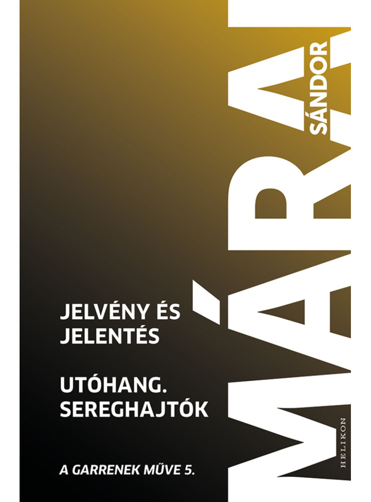 JELVÉNY ÉS JELENTÉS - UTÓHANG - SEREGHAJTÓK