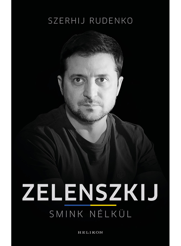 ZELENSZKIJ - SMINK NÉLKÜL