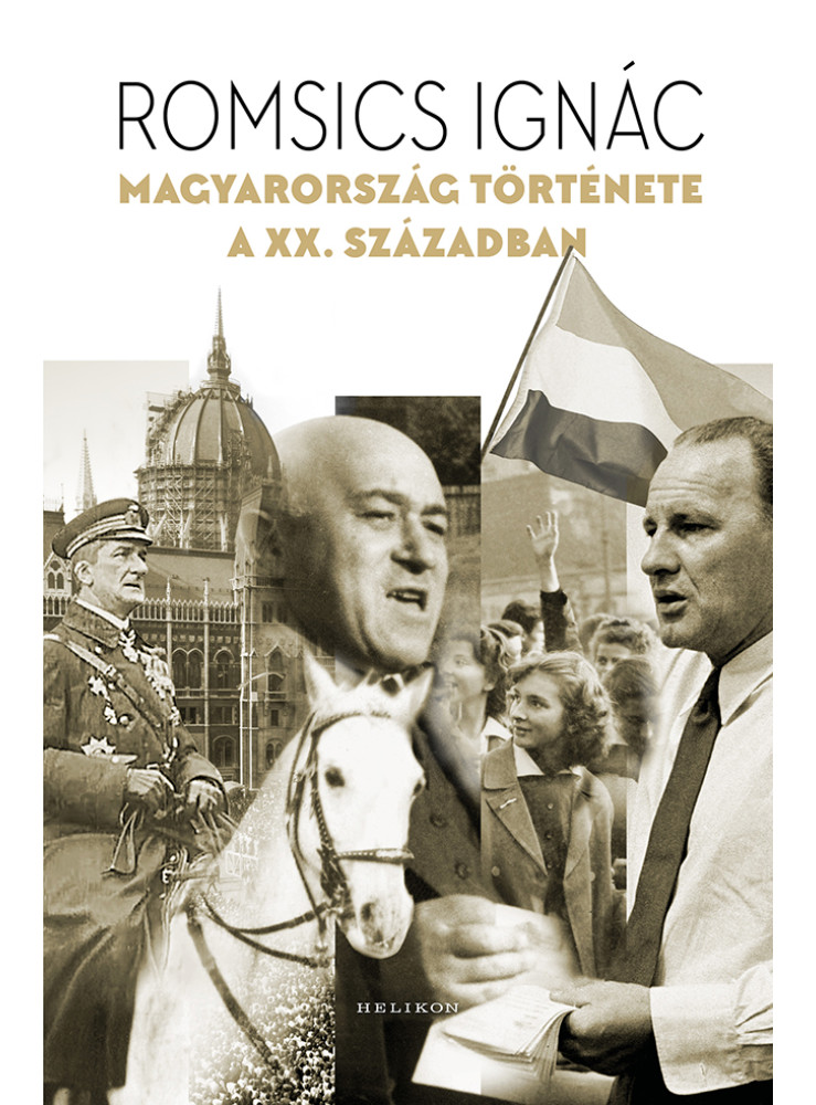 MAGYARORSZÁG TÖRTÉNETE A XX. SZÁZADBAN