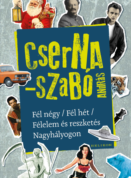 Fél négy/ Fél hét/ Félelem és reszketés Nagyhályogon (ekönyv)