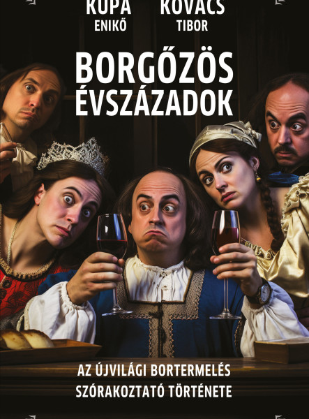 Borgőzös évszázadok - Az újvilági bortermelés szórakoztató története (ekönyv)