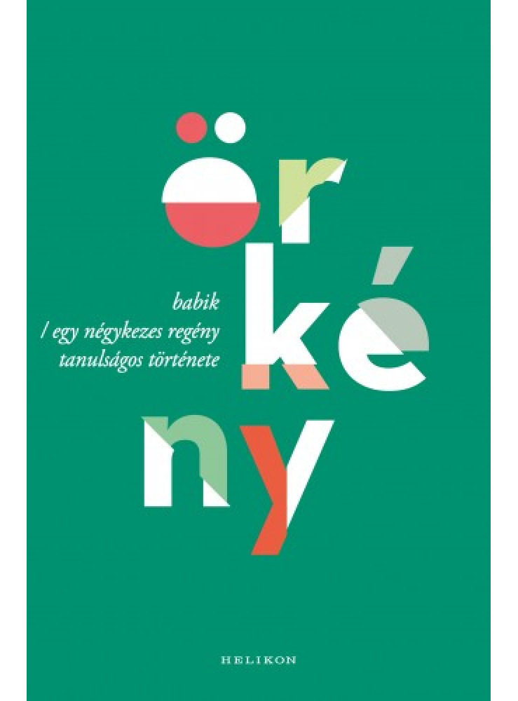 Babik / Egy négykezes regény tanulságos története (ekönyv) Babik / Egy négykezes regény tanulságos története (ekönyv)