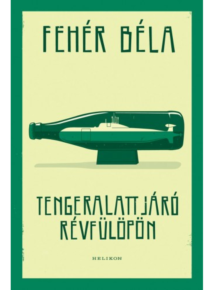 Tengeralattjáró Révfülöpön (ekönyv) Tengeralattjáró Révfülöpön (ekönyv)
