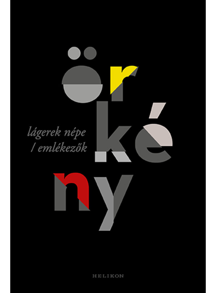 LÁGEREK NÉPE - EMLÉKEZŐK