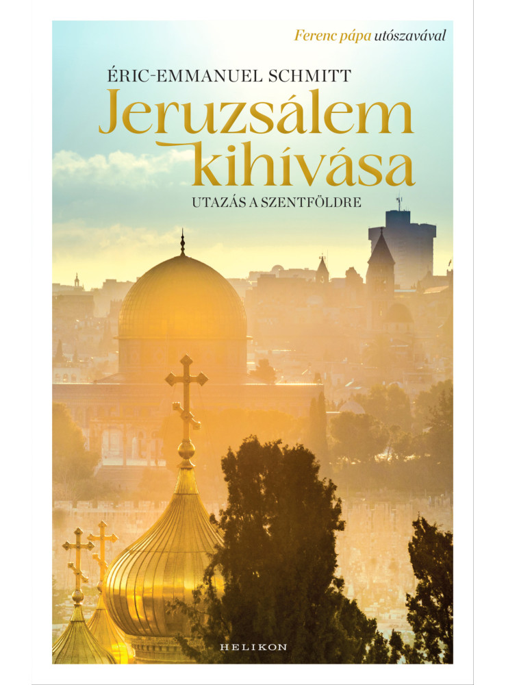 Jeruzsálem kihívása - Utazás a Szentföldre (ekönyv) Jeruzsálem kihívása - Utazás a Szentföldre (ekönyv)