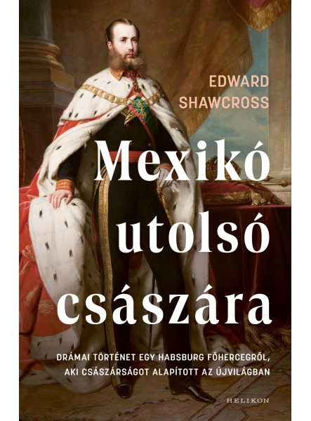 Mexikó utolsó császára (ekönyv)