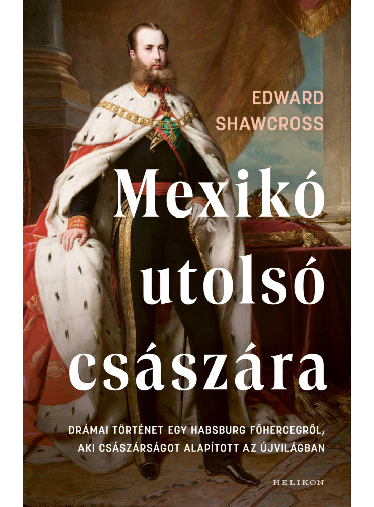Mexikó utolsó császára (ekönyv) Mexikó utolsó császára (ekönyv)