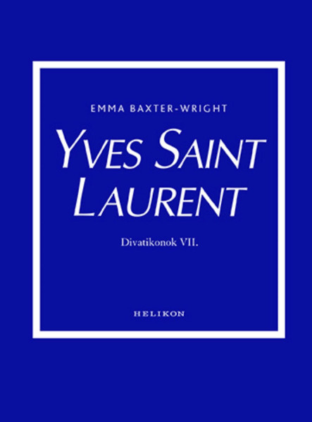YVES SAINT LAURENT - DIVATIKONOK VII.