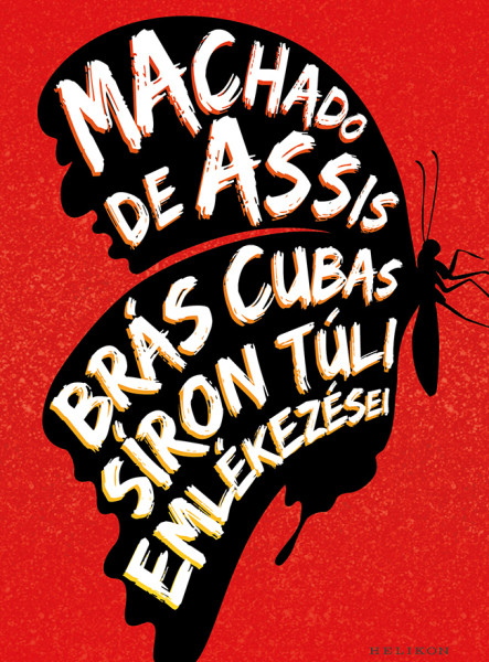 BRÁS CUBAS SÍRON TÚLI EMLÉKEZÉSEI